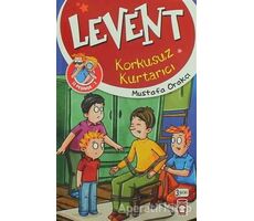 Levent İz Peşinde 2 : Korkusuz Kurtarıcı - Mustafa Orakçı - Timaş Çocuk