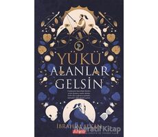 Yükü Alanlar Gelsin - İbrahim Alkan - Dolce Vita Kitap