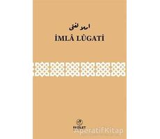 İmla Lügati - Kolektif - Fazilet Neşriyat