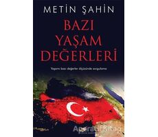 Bazı Yaşam Değerleri - Metin Şahin - Cinius Yayınları