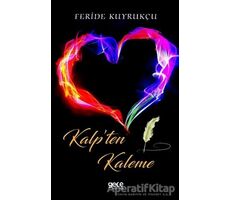 Kalpten Kaleme - Feride Kuyrukçu - Gece Kitaplığı