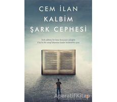 Kalbim Şark Cephesi - Cem İlan - Cinius Yayınları