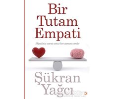 Bir Tutam Empati - Şükran Yağcı - Cinius Yayınları