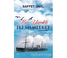 Bir Yürekte İki Memleket - Saffet Ünal - Cinius Yayınları