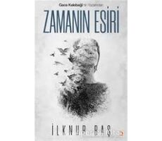 Zamanın Esiri - İlknur Baş - Cinius Yayınları