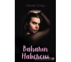 Baharın Habercisi - Hande Ortay - Cinius Yayınları