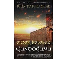 Ejder Kelebek - Gündoğumu - Tülin Baturu Ocak - Cinius Yayınları