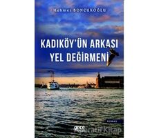 Kadıköyün Arkası Yel Değirmeni - Mehmet Boncukoğlu - Gece Kitaplığı