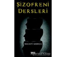 Şizofreni Dersleri - Necati Sarıca - Gece Kitaplığı