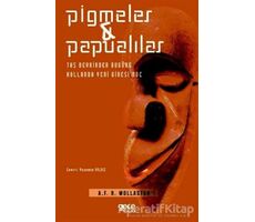 Pigmeler ve Papualılar - A.F.R. Wollaston - Gece Kitaplığı