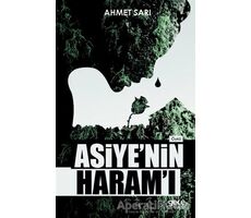 Asiyenin Haramı - Ahmet Sarı - Gece Kitaplığı