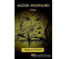 Hüzün Akşamları - Mahmut Karaer - Gece Kitaplığı