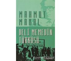 Deli Memedin Türküsü - Mahmut Makal - Literatür Yayıncılık