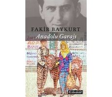 Anadolu Garajı - Fakir Baykurt - Literatür Yayıncılık