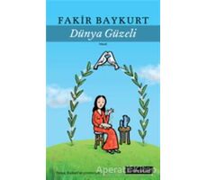 Dünya Güzeli - Fakir Baykurt - Literatür Yayıncılık