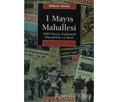 1 Mayıs Mahallesi - Şükrü Aslan - İletişim Yayınevi