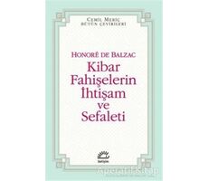 Kibar Fahişelerin İhtişam ve Sefaleti - Honore de Balzac - İletişim Yayınevi