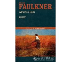 Ağustos Işığı - William Faulkner - İletişim Yayınevi