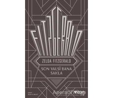 Son Valsi Bana Sakla - Zelda Fitzgerald - Can Yayınları