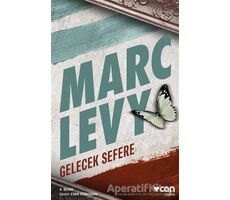 Gelecek Sefere - Marc Levy - Can Yayınları