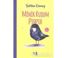 Minik Kuşum Pırpır - Şefika Güney - Büyülü Fener Yayınları