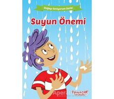 Suyun Önemi - Doğayı Seviyorum Serisi - Kolektif - Yumurcak Yayınları