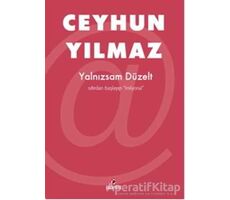 Yalnızsam Düzelt - Ceyhun Yılmaz - Parantez Yayınları