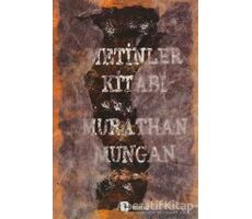 Metinler Kitabı - Murathan Mungan - Metis Yayınları