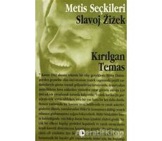 Kırılgan Temas - Slavoj Zizek - Metis Yayınları