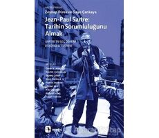 Jean-Paul Sartre: Tarihin Sorumluluğunu Almak - Devrim Çetinkasap - Metis Yayınları