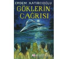 Göklerin Çağrısı - Erdem Katırcıoğlu - E Yayınları