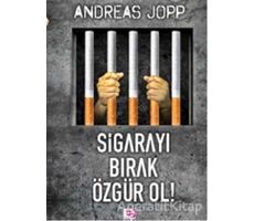 Sigarayı Bırak Özgür Ol - Andreas Jopp - E Yayınları