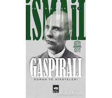 İsmail Gaspıralı - Seçilmiş Eserleri 1 - İsmail Gaspıralı - Ötüken Neşriyat