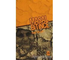 Masal Bitince - Kadir Çalışçı - Ötüken Neşriyat