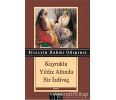 Kuyruklu Yıldız Altında Bir İzdivaç - Hüseyin Rahmi Gürpınar - Özgür Yayınları