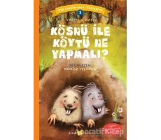 Kösnü ile Köytü Ne Yapmalı? - Can Dostlarımızı Tanıyalım 1 - Yasemin Katı - Beyan Yayınları