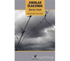 Sınırlar Ülkesinde - Sherko Fatah - Ayrıntı Yayınları