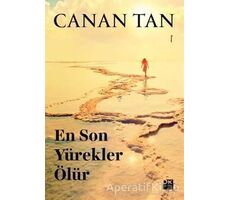 En Son Yürekler Ölür - Canan Tan - Doğan Kitap