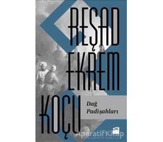 Dağ Padişahları - Reşad Ekrem Koçu - Doğan Kitap