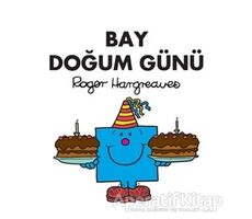 Bay Doğum Günü - Roger Hargreaves - Doğan Egmont Yayıncılık