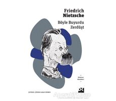 Böyle Buyurdu Zerdüşt - Friedrich Wilhelm Nietzsche - Doğan Kitap