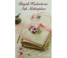 Büyük Kadınların Aşk Mektupları - Ursula Doyle - Epsilon Yayınevi