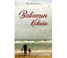 Babamın Kokusu - Eray Emre Evren - Sola Unitas