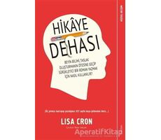 Hikaye Dehası - Lisa Cron - Sola Unitas