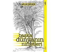 Başka Dünyanın Nimetleri - Melih Ekener - Sola Unitas