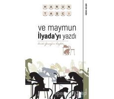 Ve Maymun İlyada’yı Yazdı - Harun Taşcı - Sola Unitas