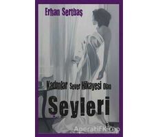 Kadınlar Sever Hikayesi Olan Şeyleri - Erhan Sertbaş - Sola Unitas