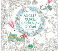 Alicein Renkli Harikalar Diyarı - Amily Shen - Martı Çocuk Yayınları