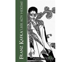 Bir Köy Hekimi - Franz Kafka - Martı Yayınları