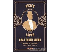 Saat Sekizi Vurdu - Arsen Lüpen - Maurice Leblanc - Portakal Kitap